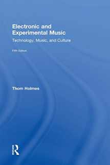 9781138792722-1138792721-Electronic and Experimental Music: Technology, Music, and Culture