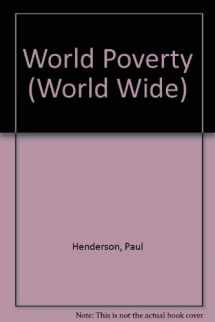 9780713415742-0713415746-World poverty (World wide series)