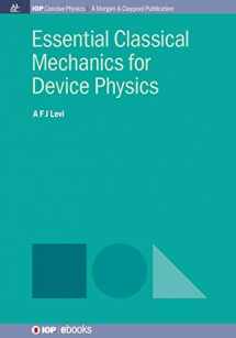 9781681744124-1681744120-Essential Classical Mechanics for Device Physics (Iop Concise Physics)