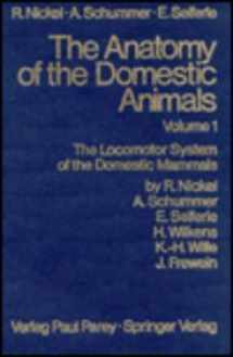 9780387912592-0387912592-ANATOMY DOMESTIC ANIMALS 1, NICKEL ET AL (ANATOMY OF THE DOMESTIC ANIMALS)