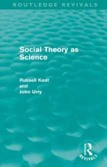 9780415608787-0415608783-Social Theory as Science (Routledge Revivals)