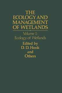 9780709947660-0709947666-The Ecology and Management of Wetlands: Volume 1: Ecology of Wetlands