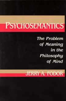 9780262560528-0262560526-Psychosemantics: The Problem of Meaning in the Philosophy of Mind (Explorations in Cognitive Science)