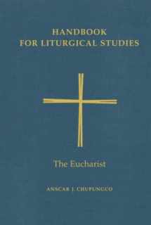 9780814661635-0814661637-Handbook for Liturgical Studies, Volume III: The Eucharist