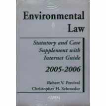 9780735551480-0735551480-Environmental Law: Statutory and Case Supplement With Internet Guide, 2005-2006