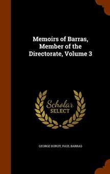 9781345134193-1345134193-Memoirs of Barras, Member of the Directorate, Volume 3