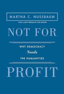 9780691173320-069117332X-Not for Profit: Why Democracy Needs the Humanities - Updated Edition (The Public Square)