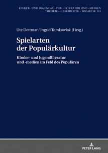 9783631763070-3631763077-Spielarten der Populärkultur (Kinder- und Jugendkultur, -literatur und -medien) (German Edition)