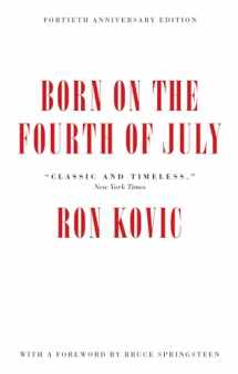 9781617754685-1617754684-Born on the Fourth of July: 40th Anniversary Edition