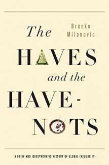 9780465031412-0465031412-The Haves and the Have-Nots