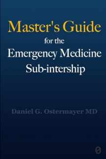 9781949510164-1949510166-Master's Guide for the Emergency Medicine Sub-Internship