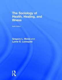 9781138647725-1138647721-The Sociology of Health, Healing, and Illness