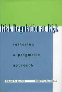 9780804751025-0804751021-Risk Regulation at Risk: Restoring a Pragmatic Approach