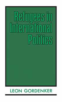 9780231066242-0231066244-Refugees in International Politics