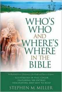 9781593101114-1593101112-Who's Who and Where's Where in the Bible