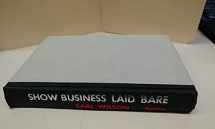 9780399112768-0399112766-Show Business Laid Bare