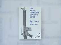 9781888722109-188872210X-The AR-15 Complete Owner's Guide