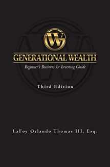 9781494981716-1494981718-Generational Wealth: Beginner's Business & Investing Guide