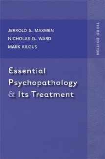 9780393705607-0393705609-Essential Psychopathology and Its Treatment