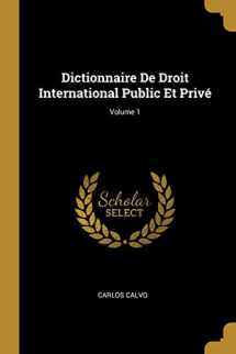 9780270291612-027029161X-Dictionnaire De Droit International Public Et Privé; Volume 1 (French Edition)
