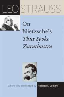 9780226486635-022648663X-Leo Strauss on Nietzsche's "Thus Spoke Zarathustra" (The Leo Strauss Transcript Series)