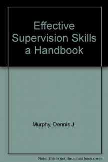 9781877948060-1877948063-Effective Supervision Skills a Handbook