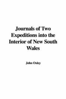 9781435318168-1435318161-Journals of Two Expeditions into the Interior of New South Wales