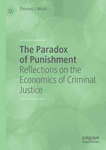 9783030316976-3030316971-The Paradox of Punishment: Reflections on the Economics of Criminal Justice