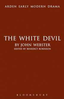 9781408130032-1408130033-The White Devil (Arden Early Modern Drama)