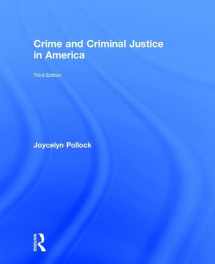 9781138697478-1138697478-Crime and Criminal Justice in America