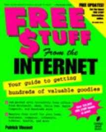 9781883577117-188357711X-FREE $TUFF from the Internet: Your Guide to Getting Hundreds of Valuable Goodies