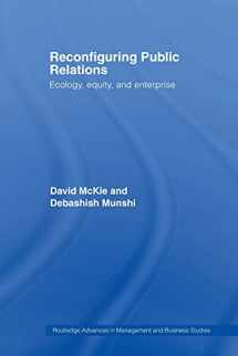 9780415512497-0415512492-Reconfiguring Public Relations (Routledge Advances in Management and Business Studies)