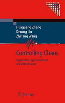 9781447122821-1447122828-Controlling Chaos: Suppression, Synchronization and Chaotification (Communications and Control Engineering)