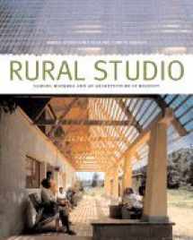 9781568982922-1568982925-Rural Studio: Samuel Mockbee and an Architecture of Decency