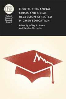 9780226201832-022620183X-How the Financial Crisis and Great Recession Affected Higher Education (National Bureau of Economic Research Conference Report)
