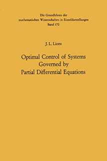 9783642650260-3642650260-Optimal Control of Systems Governed by Partial Differential Equations (Grundlehren der mathematischen Wissenschaften, 170)