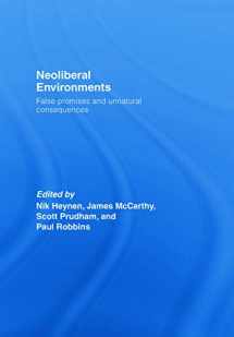 9780415771481-041577148X-Neoliberal Environments: False Promises and Unnatural Consequences