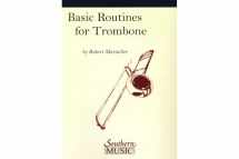 9781581060706-158106070X-Basic Routines: Trombone