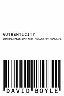 9780007179640-0007179642-Authenticity : Brands, Fakes, Spin and the Lust for Real Life