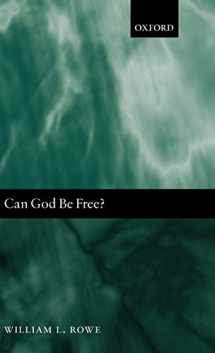 9780198250456-0198250452-Can God Be Free?