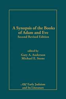 9781589834583-1589834585-A Synopsis of the Books of Adam and Eve: Second Revised Edition