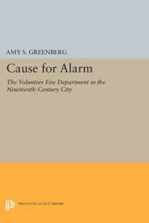 9780691016481-0691016488-Cause for Alarm (Princeton Legacy Library, 406)