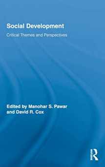 9780415879262-0415879264-Social Development: Critical Themes and Perspectives (Routledge Studies in Development and Society)