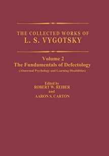 9780306424427-0306424428-The Collected Works of L.S. Vygotsky: The Fundamentals of Defectology (Cognition and Language)