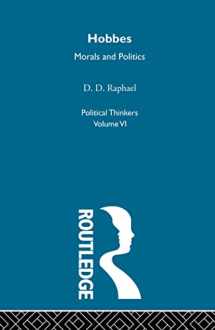 9780415326889-0415326885-Hobbes: Morals and Politics (Political Thinkers)
