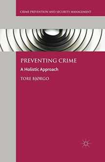 9781349569786-134956978X-Preventing Crime: A Holistic Approach (Crime Prevention and Security Management)