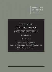9781683283058-1683283058-Feminist Jurisprudence: Cases and Materials (American Casebook Series)