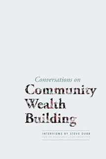 9780984785728-0984785728-Conversations on Community Wealth Building