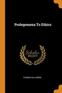 9780343527266-034352726X-Prolegomena To Ethics