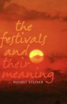 9781855840454-1855840456-The Festivals and Their Meaning
